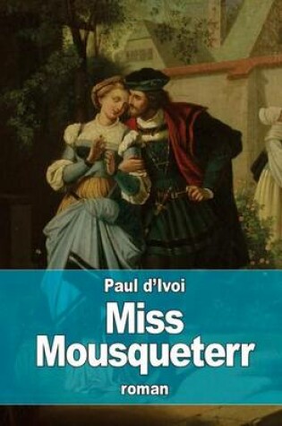 Cover of Miss Mousqueterr