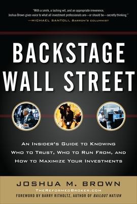 Book cover for Backstage Wall Street: An Insider’s Guide to Knowing Who to Trust, Who to Run From, and How to Maximize Your Investments