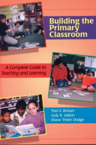 Cover of Building the Primary Classroom
