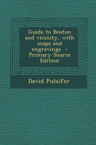 Cover of Guide to Boston and Vicinity, with Maps and Engravings