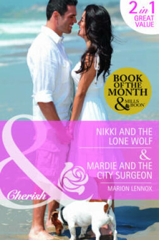 Cover of Nikki And The Lone Wolf / Mardie And The City Surgeon