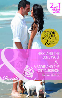 Book cover for Nikki And The Lone Wolf / Mardie And The City Surgeon