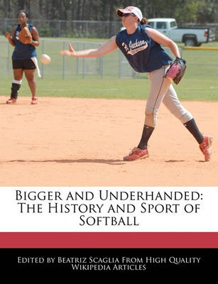 Book cover for Bigger and Underhanded