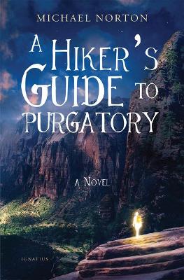 Book cover for A Hiker's Guide to Purgatory