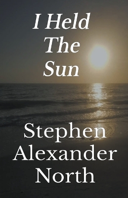 Book cover for I Held The Sun