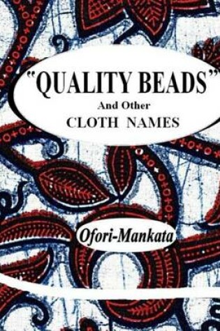 Cover of Quality Beads And Other Cloth Names