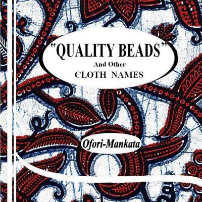 Book cover for Quality Beads And Other Cloth Names