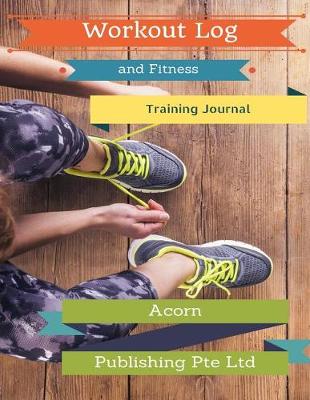 Book cover for Workout Log and Fitness Training Journal