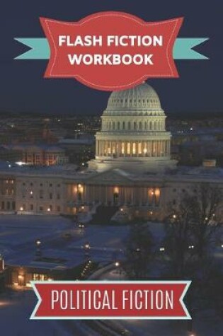 Cover of Flash Fiction Workbook Political