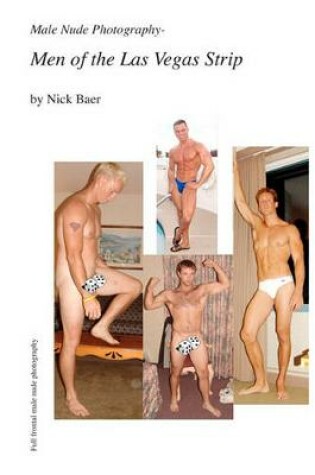 Cover of Male Nude Photography- Men Of The Las Vegas Strip