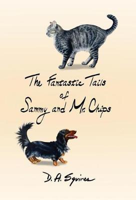 Book cover for The Fantastic Tails of Sammy and Mr. Chips