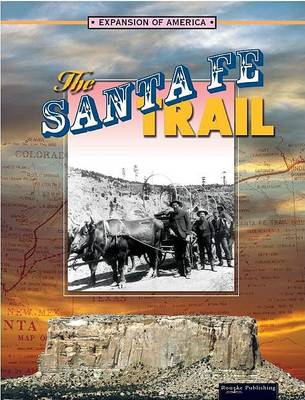 Book cover for The Santa Fe Trail