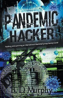 Book cover for Pandemic Hacker