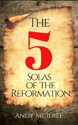 Book cover for The 5 Solas of the Reformation