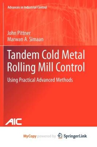 Cover of Tandem Cold Metal Rolling Mill Control