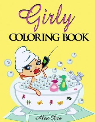 Book cover for Girly Coloring Book