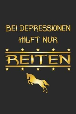 Cover of Bei Depressionen hilft nur Reiten