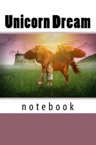 Cover of Unicorn Dream