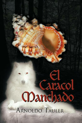 Cover of El Caracol Manchado