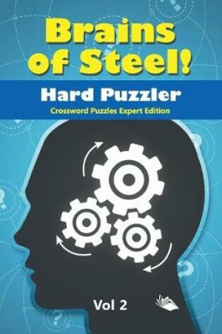 Cover of Brains of Steel! Hard Puzzler Vol 2