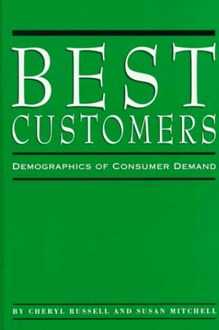 Cover of Best Customers : Demographics of Consumer Demand