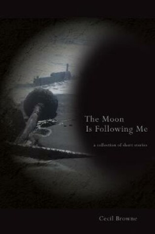 Cover of The Moon is Following Me