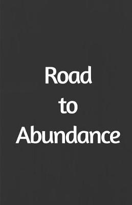 Book cover for Road to Abundance Journal