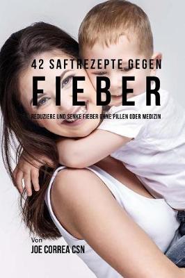 Book cover for 47 Rezepte Bei Fieber