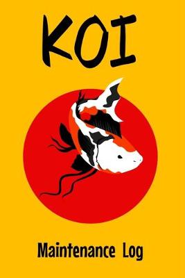 Book cover for Koi Maintenace Log