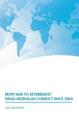 Cover of From War to Deterrence? Israel-Hezbollah Conflict Since 2006