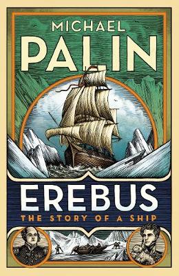 Cover of Erebus: The Story of a Ship