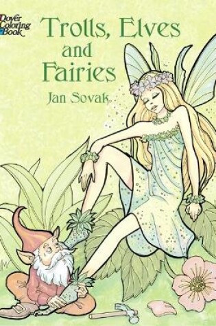 Cover of Trolls, Elves and Fairies Coloring Book