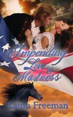 Book cover for Impending Love and Madness