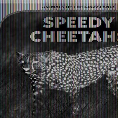 Cover of Speedy Cheetahs