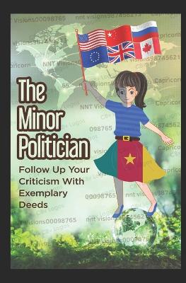 Book cover for The underage politician &The digital tool
