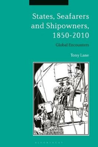 Cover of States, Seafarers and Shipowners, 1850-2010