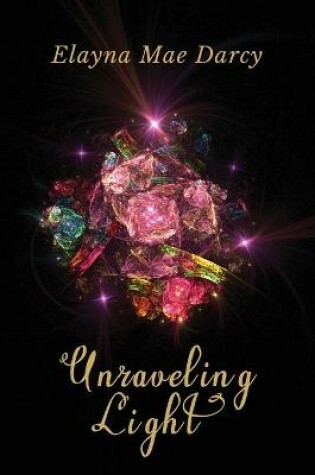 Cover of Unraveling Light