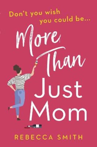 Cover of More Than Just Mom