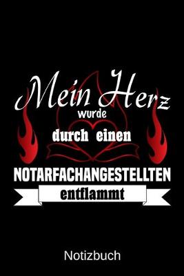 Book cover for Mein Herz wurde durch einen Notarfachangestellten entflammt