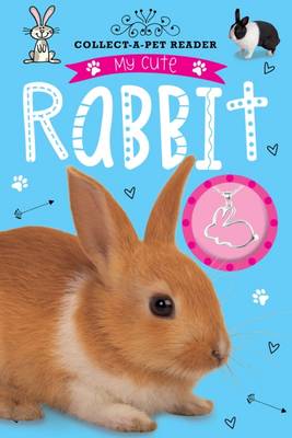 Book cover for My Cute Rabbit Reader