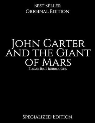 Book cover for John Carter and the Giant of Mars, Specialized Edition