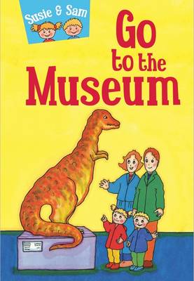 Cover of Susie and Sam Go to the Museum