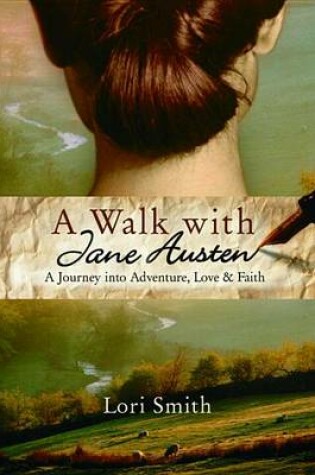 Cover of A Walk with Jane Austen a Walk with Jane Austen