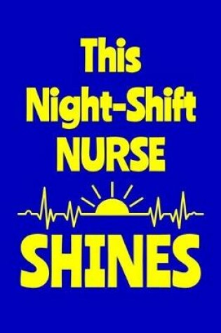 Cover of This Night-Shift Nurse Shines