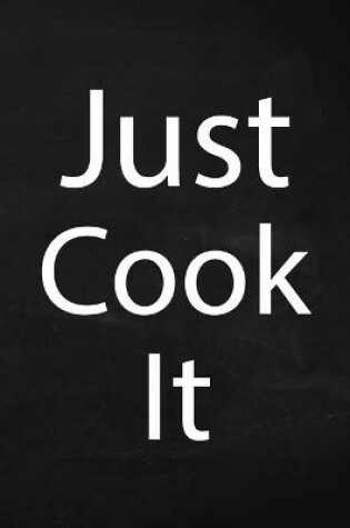 Cover of Just Cook It