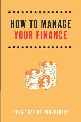 Book cover for How To Manage Your Finance