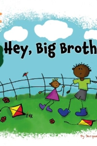 Cover of HEY, BIG BROTHER!