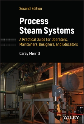 Book cover for Process Steam Systems: A Practical Guide for Operators, Maintainers, Designers, and Educators