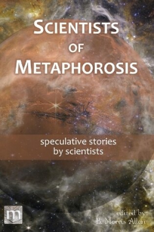 Cover of Scientists of Metaphorosis