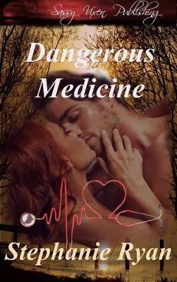 Book cover for Dangerous Medicine
